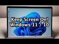 How to Keep Screen On Longer on Windows 11 or 10