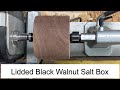 Woodturning a salt box  lidded walnut salt cellar