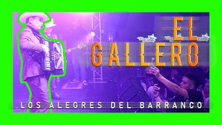 El Gallero - Los Alegres Del Barranco - Mansion NightClub - TC FILMS 2021