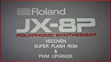 Roland JX-8p - Vecoven Super Flash ROM & PWM upgrade