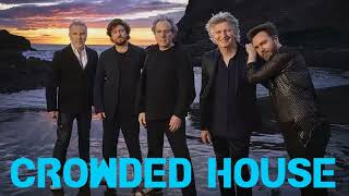 Crowded House Greatest Hits Full Album- The Best Of Crowded House Playlist