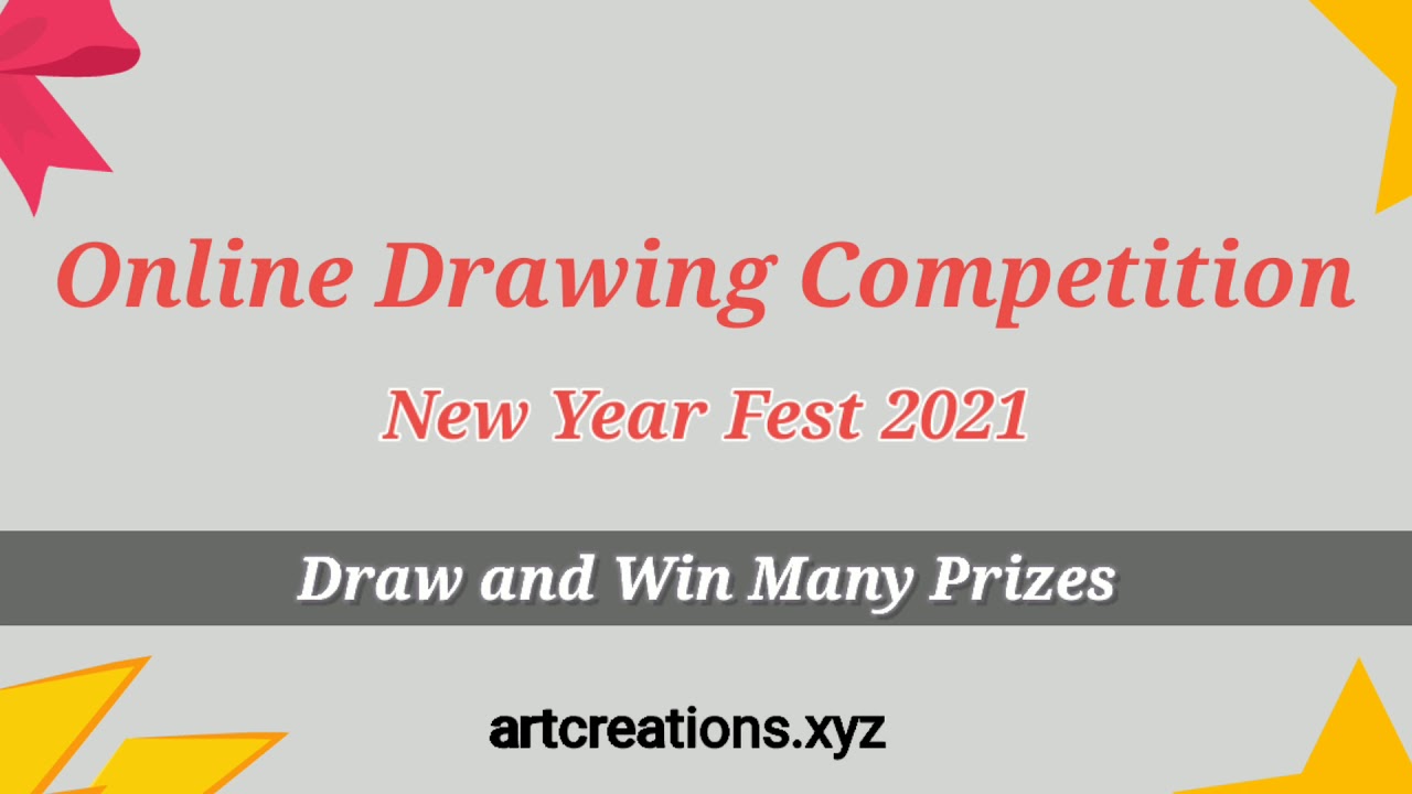 Online Drawing Competition 2021 | Many Prizes | New Year Fest 2021