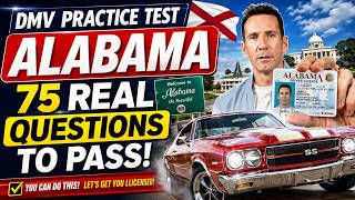 Alabama DMV Practice Test 2026 | 75 Real Questions to Pass the Written Test