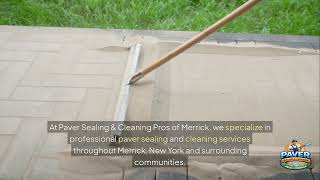 Restore Your Pavers with Paver Sealing in Merrick NY | Paver Sealing & Cleaning Pros of Merrick