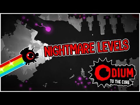Odium to the Core - All Nightmare Levels