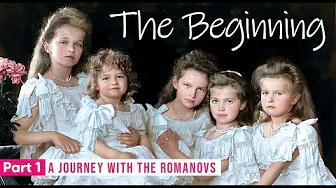 Journey with the Romanovs | Part 1