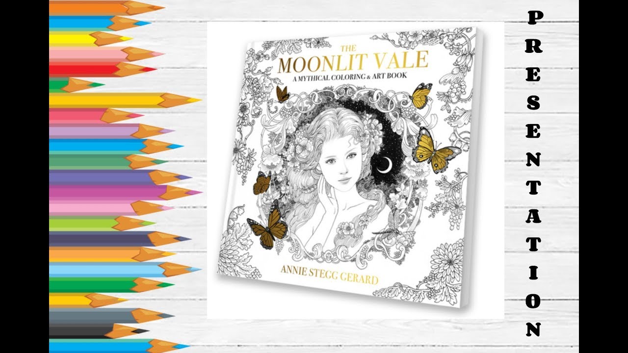 Moonlit Vale Annie Stegg coloring book for adult / coloriage adulte