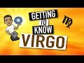 Getting To Know VIRGO Ep.8