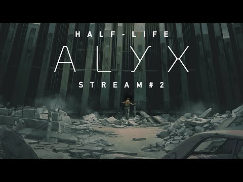 Видео: Half-Life: Alyx | NoVR Mode | Стрим №2 | Первое прохождение