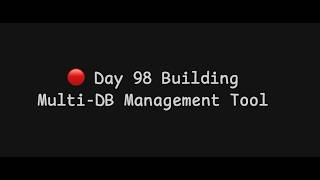 🔴 #day98 Coding a SQL Database Management Tool in Golang - Modify configs | Live Coding | Testing