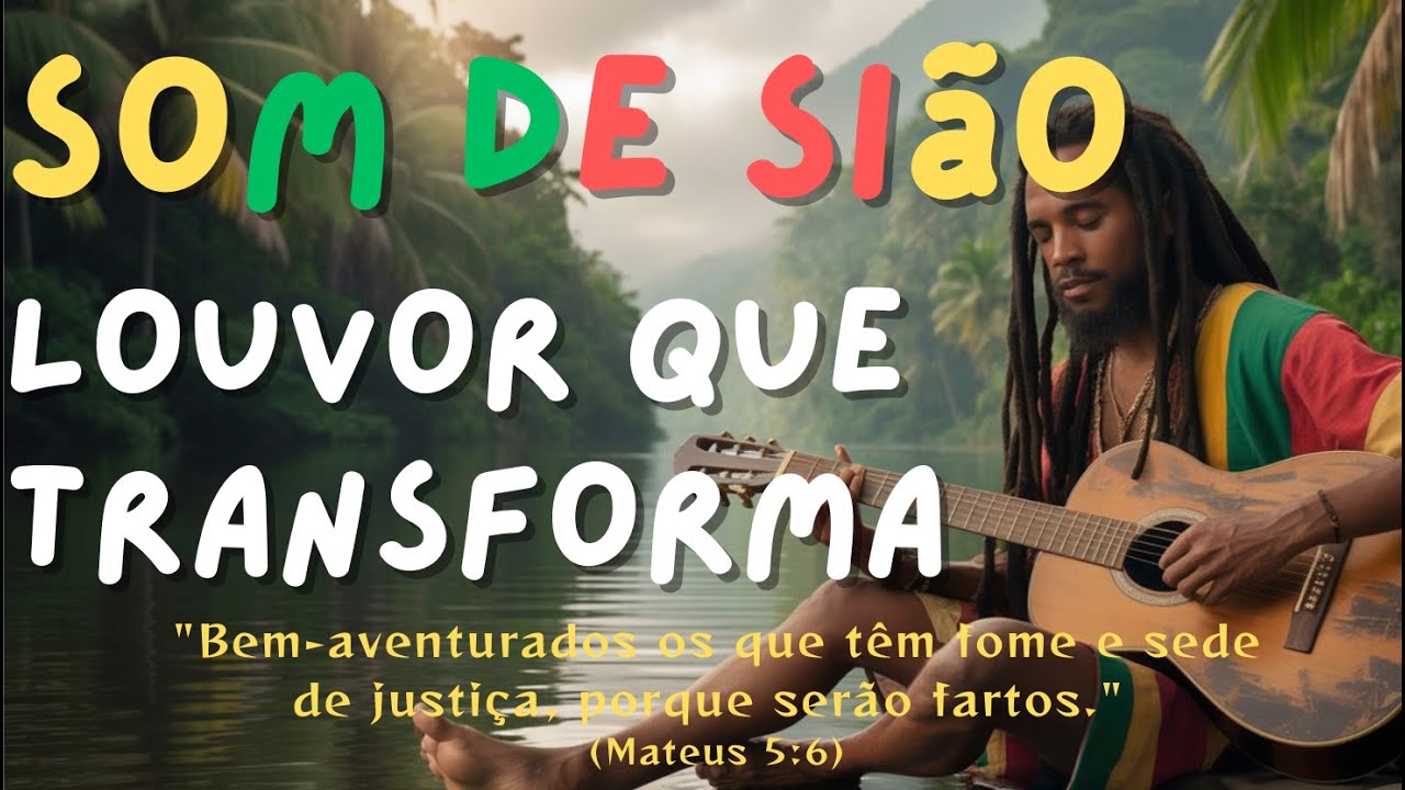 O Reggae Gospel do SOM DE SIÃO é a MELHOR escolha para adoração em 2025