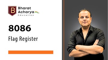 8086 | Flag Register of 8085 and 8086 | Bharat Acharya Education