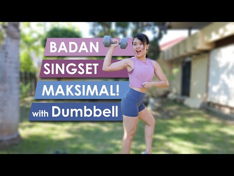 TOTAL BODY DUMBBELL WORKOUT (Bahasa) - 20 MENIT Singset & Langsing!