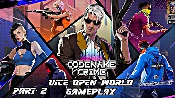 Codename Crime Vice Open World Gameplay | Part 2 | New Version