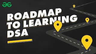 Optimal Way To Get Started With Dsa Geeksforgeeks