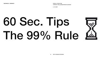 60 Second Design Tips — The Fastest Method to Improve