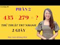 Trừ nhẩm nhanh PHẦN 2 