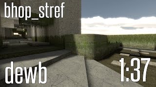 Csgo Bhop - Bhopstref In 139 By Dewb