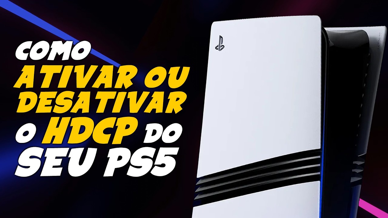 Como ATIVAR ou DESATIVAR HDCP no PLAYSTATION 5 [PS5]