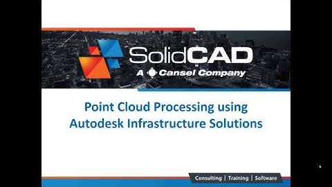 Point Cloud Processing Using Autodesk Infrastructure Solutions