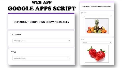 Web App - Apps Script - Dependent Dropdown Showing Images | Adjustable from Google Sheets