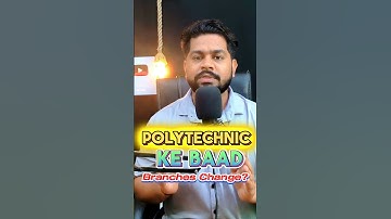 🔥क्या Polytechnic के बाद Branch Change कर सकते हैं?🤔 | #shorts #viral #polytechnic