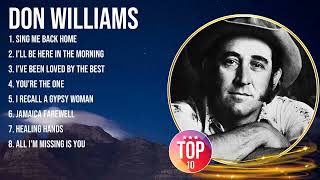 don williams Greatest Hits ~ The Best Of don williams ~ Top 10 Artists of All Time