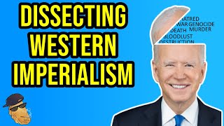 Dissecting the Western Imperialist Brain