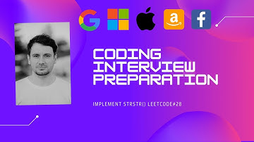ALGORITHMS CODING INTERVIEW - Solve  Implement strStr()