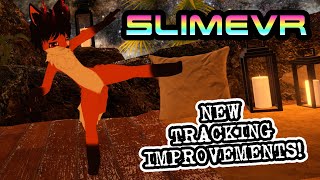 SlimeVR New Tracking Improvements