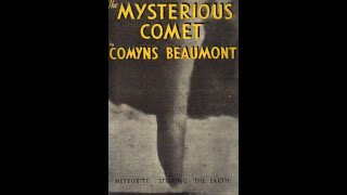 The Mysterious Comet Chapter 1 - New Atmospherics Celestial in Origin