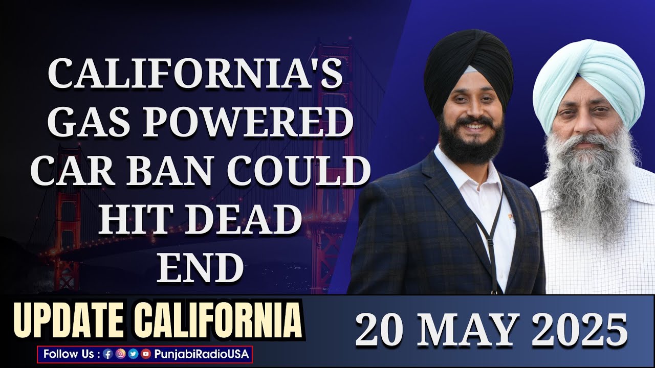 UPdate California 20 May 2025 | California's gas powered car ban could hit dead end