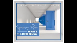 Space Vs. Place: What's the Difference?