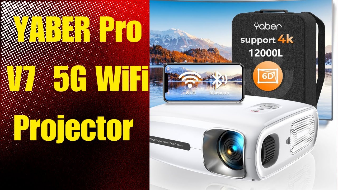 YABER Pro V7 Review: The Ultimate 5G WiFi Bluetooth Projector for