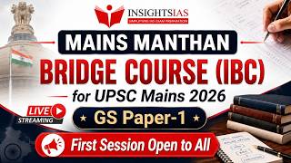 [GS Paper 1] Mains Manthan - INTENSIVE BRIDGE COURSE for UPSC Mains 2026 by Pradeep sir
