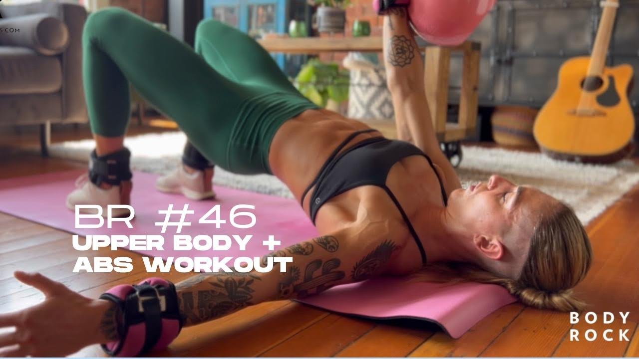 Bodyrocktv Workout 46 Upper Body