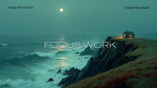 Flow State Music | Deep Concentration Beats And Peaceful Work Music For Ultimate Focus In Study