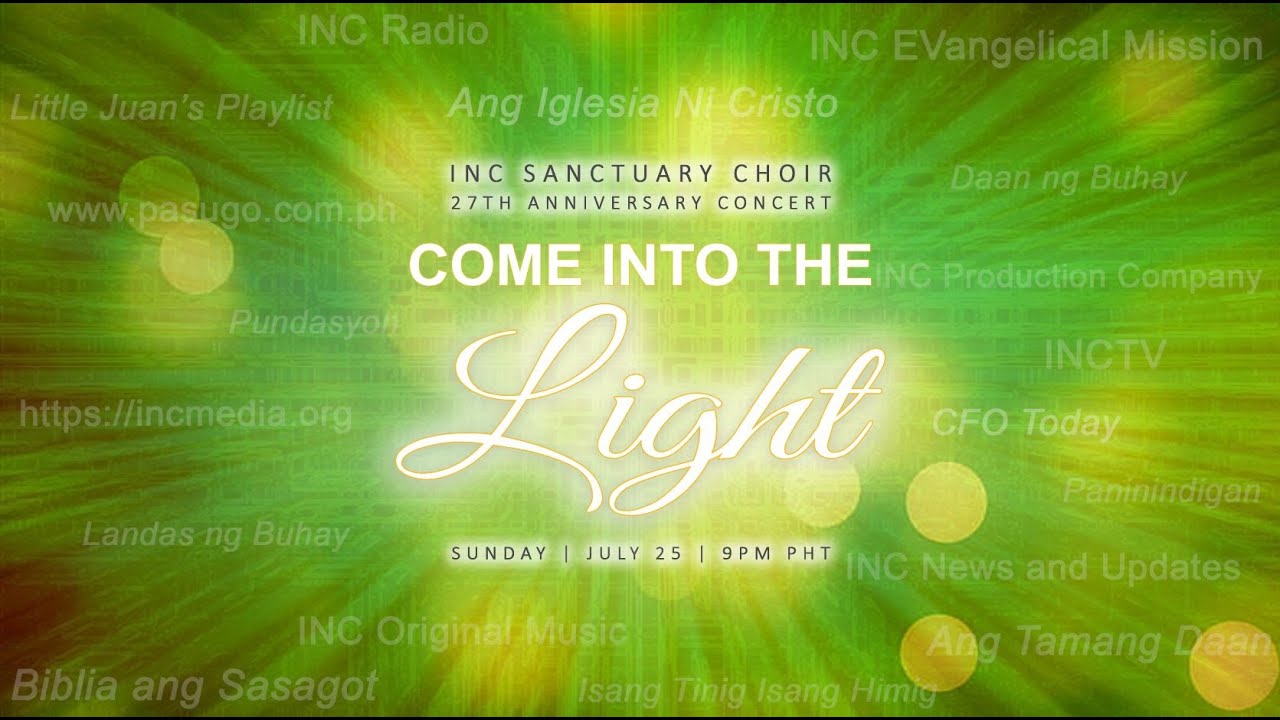 INC Sanctuary Choir 27th Anniversary Concert | July 25, Sunday @ 9PM PHT