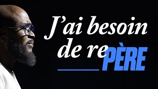 J'ai besoin de rePère - Patrick Bonhomme