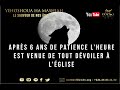 Podcast aprs 6 ans de patience lheure est venue de tout dvoiler  lglise