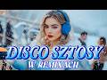 DISCO SZTOSY W REMIXACH 2026🍀🍀 SKŁADANKA DISCO POLO W REMIXACH🍀🍀ODLICZANIE DO WAKACJI
