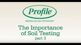 Soil Analysis and Recommendations - Part 3 of 3 Updated