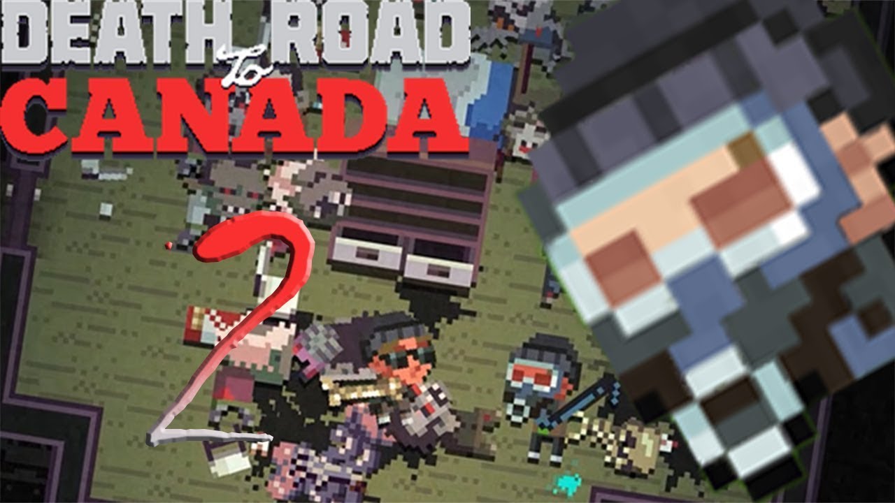 MISTAKES WERE MADE - Death Road To Canada - Episode 2