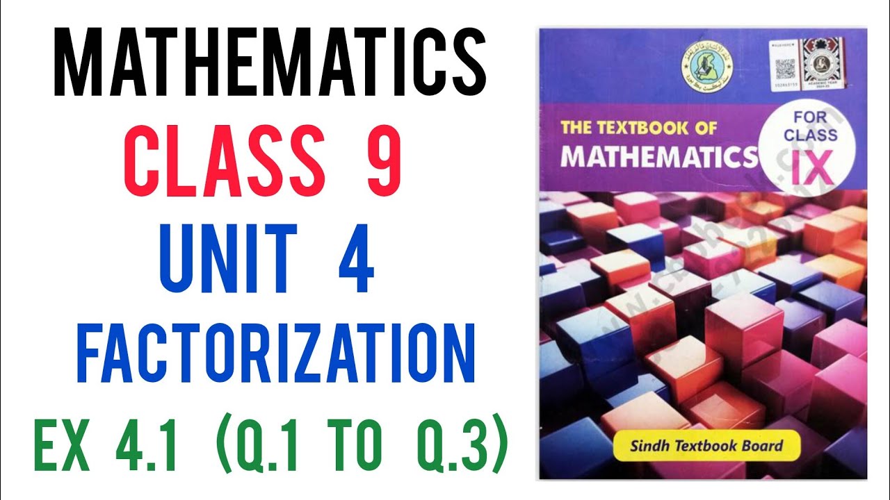 Class 9 Math | Unit 4 Factorization | Exercise 4.1 Q1–Q3 | Sindh Board ...