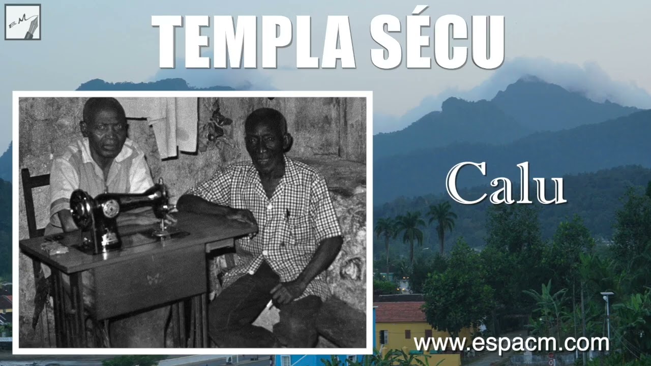 Calu | TEMPLA SECU | Arquivo Cultural