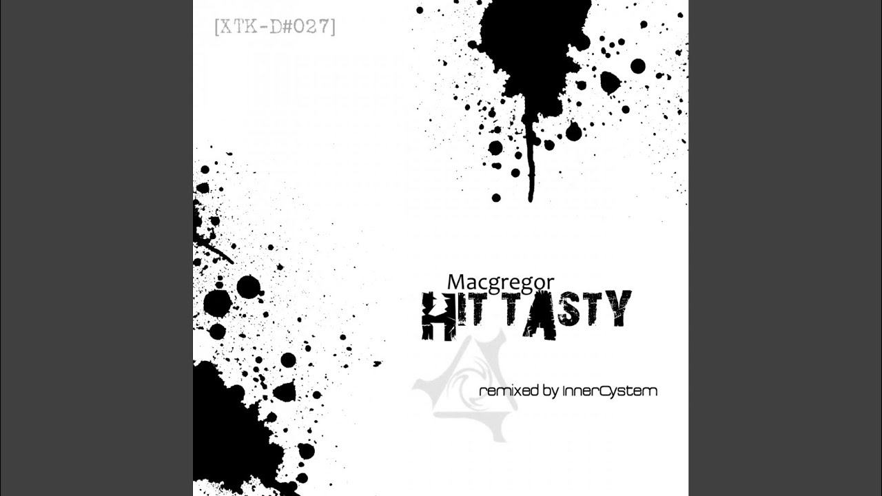 Hit Tasty (InnerCystem Remix)