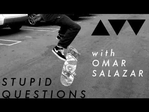 Stupid Questions with Omar Salazar