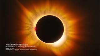 A Golden Corona Eclipse: A total solar eclipse bathed the sky in a rare #NASA #Astronomy #Eclipse