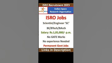 ISRO Recruitment 2023 | Scientist / Engineer 
