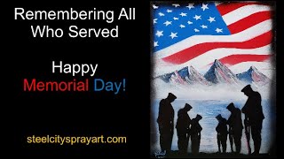 Memorial Day Tribute 2022 Art with spray paint